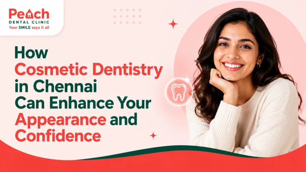 How Cosmetic Dentistry in Chennai Can Enhance Your Appearance and Confidence Smiling woman with bright, healthy teeth alongside a dental icon, illustrating how cosmetic dentistry in Chennai enhances smile aesthetics, appearance, and self-confidence.