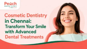 News Corner Smiling woman in a dental chair promoting cosmetic dentistry in Chennai with advanced dental treatments at Peach Dental Clinic.